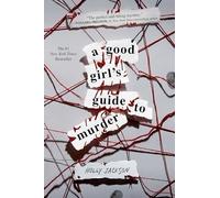 A good girl's guide to murder: 1