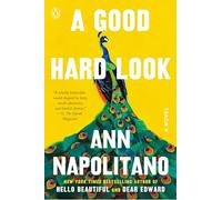 A Good Hard Look: A Novel