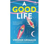 A Good Life: A No 1 International Bestseller