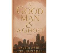 A good man & a ghost
