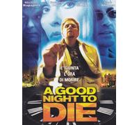 A_Good_Night_To_Die [Italia] [DVD]