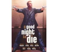 A_Good_Night_To_Die [Reino Unido] [DVD]