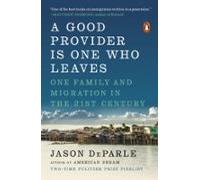 A Good Provider Is One Who Leaves (ebook)
