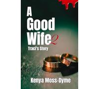 A Good Wife, Book 2: Traci's Story