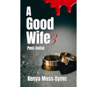 A Good Wife, Book 3: Post-Coital