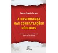 A Governança Nas Contratações Públicas (ebook)