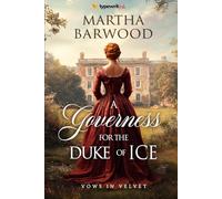 A Governess For the Duke of Ice: A Historical Regency Romance Book (Vows in Velvet)