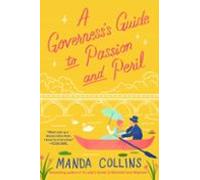 A Governesss Guide To Passion And Peril (ebook)