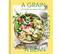 Gena Hamshaw A Grain, a Green, a Bean (Tapa dura)