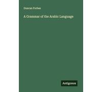 A Grammar of the Arabic Language