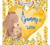 A Grammy's Love: A Rhyming Picture Book for Children and Grandparents. (Grammy)