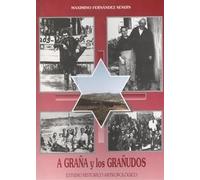 A Graña y los grañudos.estudio historico antropologico.