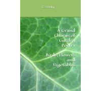 A Grand Chorus of Garden Poetry