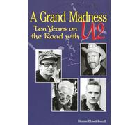 A Grand Madness: Ten Years on the Road with U2
