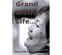 A Grand Mother's Life