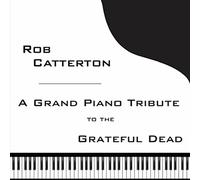 A Grand Piano Tribute To The Grateful Dead
