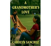 A Grandmother's Love