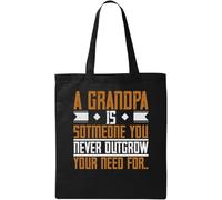 A Grandpa is Someone You Never Outgrow Your Need for Natural Ecological Cotton Tote Bag Black, Black, Talla única