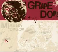 A Grape Dope - Missing Dragons