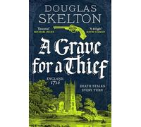 A Grave for a Thief (A Company of Rogues, 3)