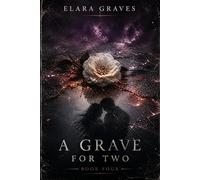 A Grave For Two: Book Four (Cold Blood)