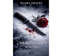A Grave For Two: Book Two: 2 (Cold Blood)