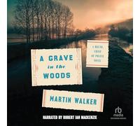 A Grave in the Woods: 17 (Bruno, Chief of Police, 17)