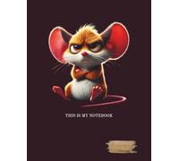 A gray-lined, college-ruled notebook with a margin. The notebook cover features an interesting graphic of a grumpy animal.: MOUSE
