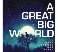A Great Big World Is There Anybody Out There? (CD) (Importación USA)