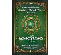 A Great Forest Adventure Ancient Book Two: A Journal - The Emerald Edition