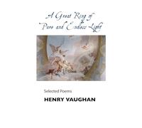A Great Ring of Pure and Endless Light: Selected Poems (British Poets)