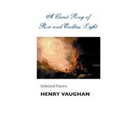 A Great Ring of Pure and Endless Light: Selected Poems (British Poets)