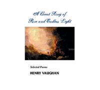 A Great Ring of Pure and Endless Light: Selected Poems (British Poets Series)