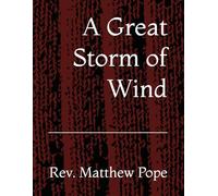 A Great Storm of Wind (Whether It Be Good or Evil: 8 Kinds of Voices)