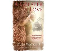 A Greater Love
