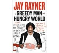 A Greedy Man In A Hungry World
