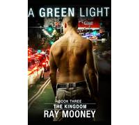 A Green Light - Book Three - The Kingdom: Crime thriller analysis of a professional hitman