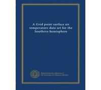 A Grid point surface air temperature data set for the Southern hemisphere