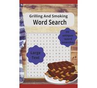 A Grilling Word Search: A Grilling Themed Word Find Puzzle for Adults, Seniors, and Teens