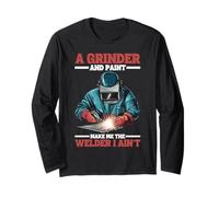 A Grinder And Paint Make Me The Welder I Ain't - Manga Larga