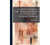 A Group Theoretic Tabu Search Approach to the Traveling Salesman Problem