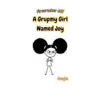 A Grumpy Girl Named Joy