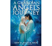 A Guardian Angel's Journey