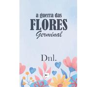 A guerra das Flores