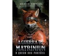 A Guerra De Matriniun (ebook)