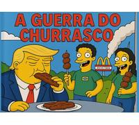 A Guerra do Churrasco (Brasil Na Guerra)