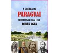 A Guerra Do Paraguai (ebook)