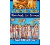A Guerra Dos Judeus (ebook)