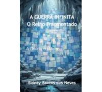 A Guerra Infinita - O Reino Fragmentado (ebook)
