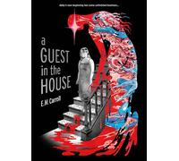 A guest in the house